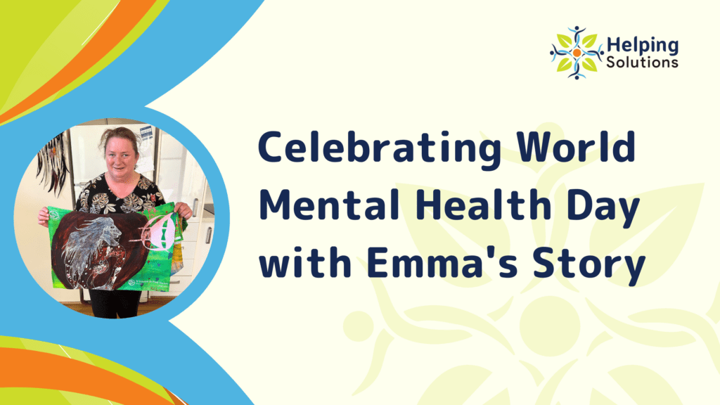 Celebrating World Mental Health Day with Emma's Story