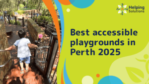 Best accessible playgrounds in Perth 2025