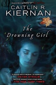 The Drowning Girl by Caitlin Rebekah Kiernan 