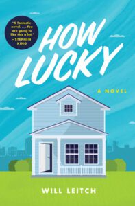 How Lucky by Will Leitch 