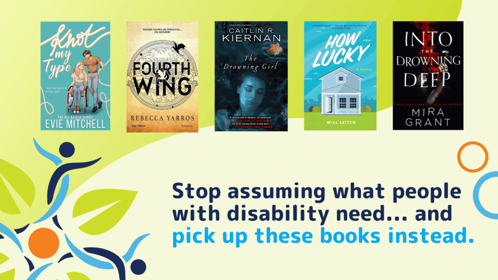 Stop assuming what people with disability need... and pick up these books instead - Helping Solutions
