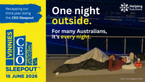 Back for our third year - The Vinnies CEO Sleepout - Helping Solutions