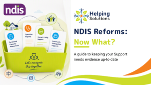 NDIS Reforms, NDIS Changes, What's happening with the NDIS? Will my NDIS supports be affected?